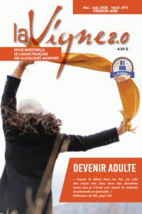 La Vigne, mai-juin 2026. Titre: Devenir adulte.